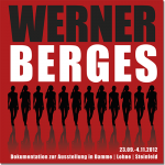 Werner Berges 23.9.-4.11.2012 - Dokumentation zur Ausstellung in Damme - Lohne - Steinfeld